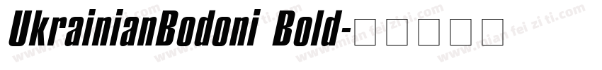 UkrainianBodoni Bold字体转换